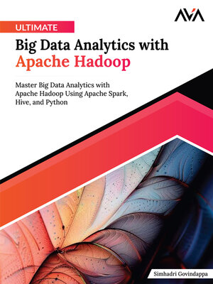 cover image of Ultimate Big Data Analytics with Apache Hadoop